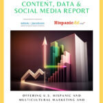 The 2023 Hispanic Content, Data and Social Media Report